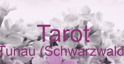 Tarot Tunau (Schwarzwald) | Top-Experten für Kartenlegen, Wahrsagen, Hellsehen, Zukunftsdeutung.